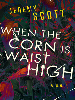 cover image of When the Corn Is Waist High
